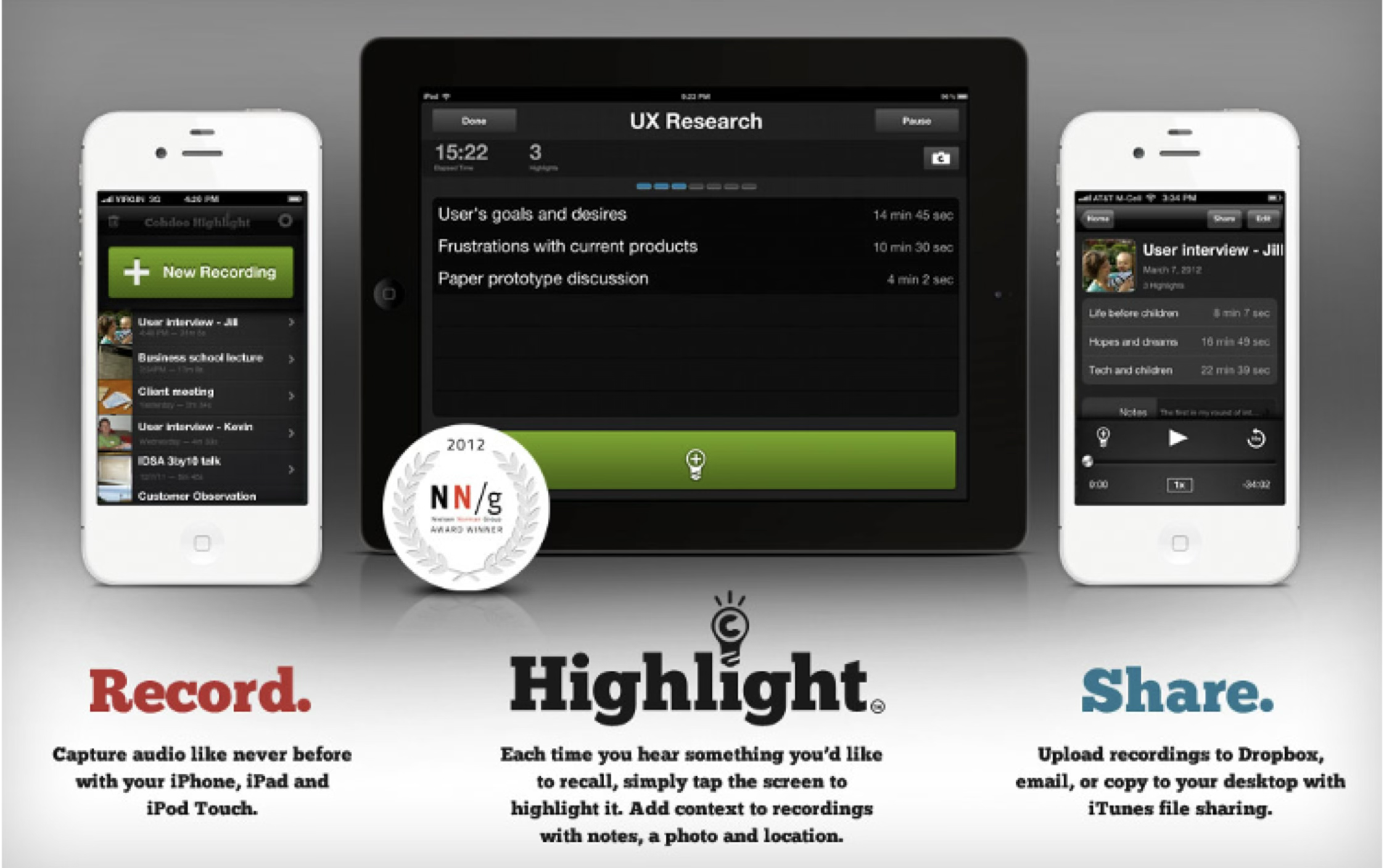 The original Highlight on iPhone and iPad — Record, Highlight, Share. Nielsen Norman Group 2012 Award Winner.